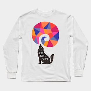 Woo Your Dream Long Sleeve T-Shirt